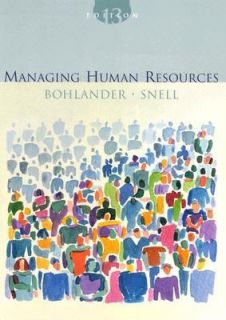 Managing Human Resources by Scott A. Snell and George W. Bohlander 