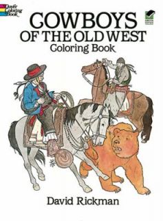   of the Old West Coloring Book by David Rickman 1985, Paperback