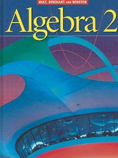 Algebra 2 by Rinehart and Winston Staff Holt 2003, Hardcover