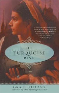 The Turquoise Ring by Grace Tiffany 2005, Hardcover