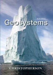   Physical Geography by Robert W. Christopherson 2005, Hardcover