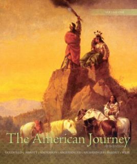 The American Journey Vol. 1 A History of the United States, Volume 1 