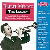 The Rafael Méndez Legacy by Rafael Méndez CD, Summit Records
