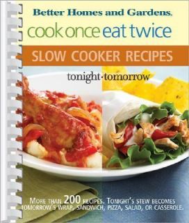 Cook Once, Eat Twice Slow Cooker Recipes 2006, Paperback