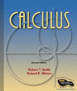 Calculus by Roland B. Minton and Robert T. Smith 2003, Hardcover 