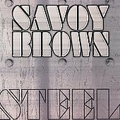 Steel by Savoy Brown CD, Feb 2007, Panache Records