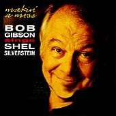 Makin a Mess Bob Gibson Sings Shel Silverstein by Bob Gibson CD, Jan 
