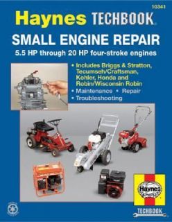 Small Engine Repair 5.5 HP Thru 20 HP Four Stroke Engines by Haynes 