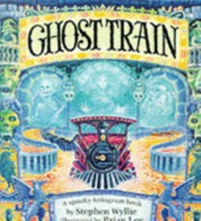Ghost Train A Spooky Hologram Book by Stephen Wyllie 1992, Hardcover 