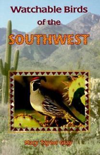 Watchable Birds of the Southwest by Mary T. Gray Paperback, Revised 
