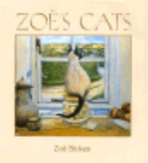 Zoes Cats by Zoe Stokes (1982, Hardcove