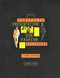 Portfolio Presentation for Fashion Designers by Linda Tain 2003 