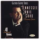 Amazing Grace 40 Treasured Hymns by Tennessee Ernie Ford CD, Nov 1998 