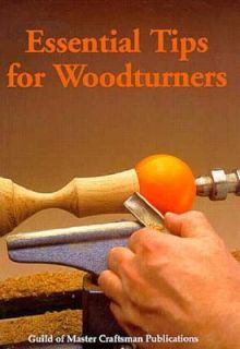 Essential Tips for Woodturners 1998, Hardcover