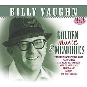 billy vaughn golden music and memories new 3 cd set