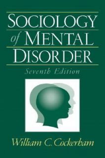 Sociology of Mental Disorder by William C. Cockerham 2005, Paperback 