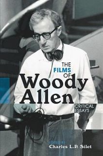The Films of Woody Allen Critical Essays 2006, Paperback, Annotated 