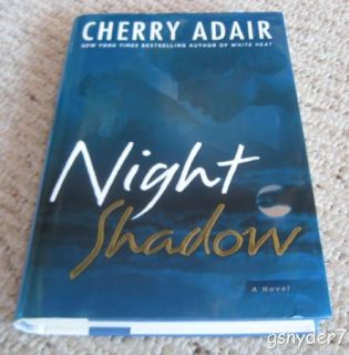 Night Shadow Cherry Adair 1st Edition Hardcover DJ 2008