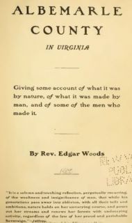 History of Albemarle County Virginia VA 1901 Genealogy