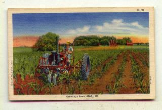 Greetings From Aledo ILLINOIS *OLD LINEN SHOWING FARM TRACTOR*