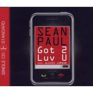 Sean Feat Alexis Jordan Paul got 2 Luv U CD Single New