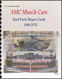 AMC Javelin and AMX Parts Interchange Manual 1968 1969 1970 1971 1972 