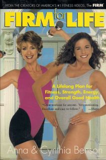 Firm for Life by Anna Benson and Cynthia Benson 1999 0767901754