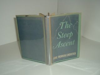 The Steep Ascent by Anne Morrow Lindbergh 1944 First