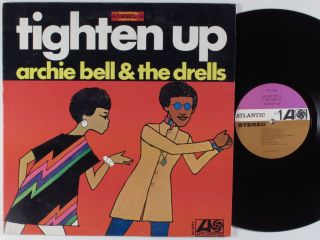 Archie Bell The DRELLS Tighten Up Atlantic LP VG NM
