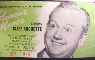 1945 Cliff Arquette Charlie Weaver Radio Show Pictorial Ticket NEVER 