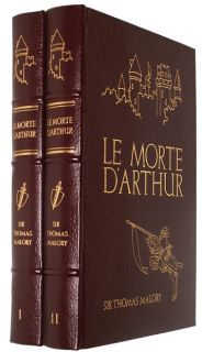 Le Morte dArthur, The Story of King Arthur & of His Noble 