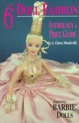 Doll Fashion Anthology Price Guide Featuring Barbie Dolls and Other 
