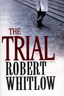 The Trial by Robert Whitlow 2001, Paperback