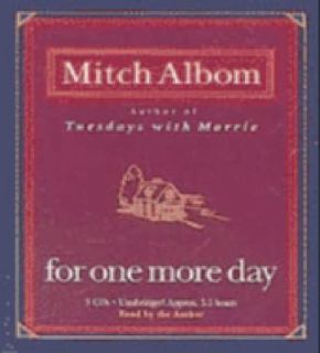 For One More Day by Mitch Albom 2006, CD, Unabridged