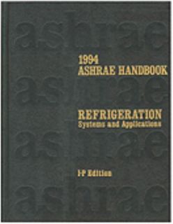1994 ASHRAE    Refrigeration Systems and Applications I P Edition 1994 