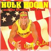 Hulk Rules by Hulk Hogan CD, Jul 1995, Select Records USA