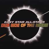 Dub Side of the Moon by Easy Star All Stars CD, May 2005, Easy Star 
