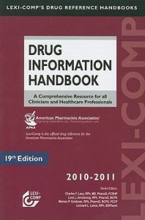 Drug Information Handbook A Comprehensive Resource for All Clinicians 