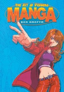 The Art of Drawing Manga by Ben Krefta 2003, Paperback