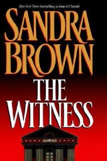 The Witness by Sandra Brown 1995, Hardcover