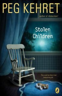 Stolen Children by Peg Kehret 2010, Paperback