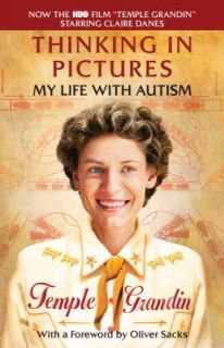 Thinking in Pictures  My Life with Autism by Temple Grandin