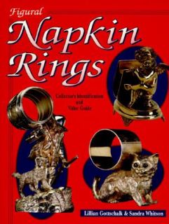 Figural Napkin Rings by Lillian Gottschalk 1995, Paperback