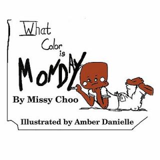 What Color Is Monday by Missy Choo 2010, Paperback