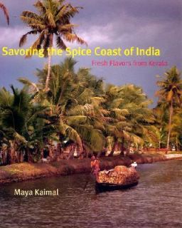 Savoring the Spice Coast of India Fresh Flavors from Kerala by Maya 