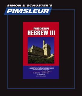 Modern Hebrew Vol. III by Pimsleur 2009, CD, Unabridged