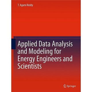 NEW Applied Data Analysis and Modeling for Energy Engineers and 