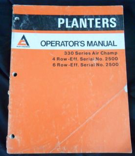   Operators Manual Planters 330 Series Air Champ 4 Row Eff 6 Row