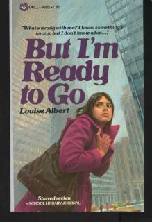 Paperback Louise Albert But IM Ready to Go Dell 931670