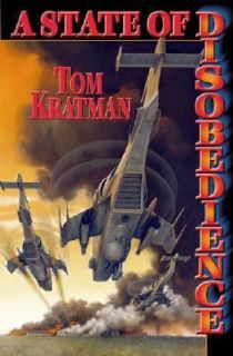 State of Disobedience by Tom Kratman 2005, Paperback